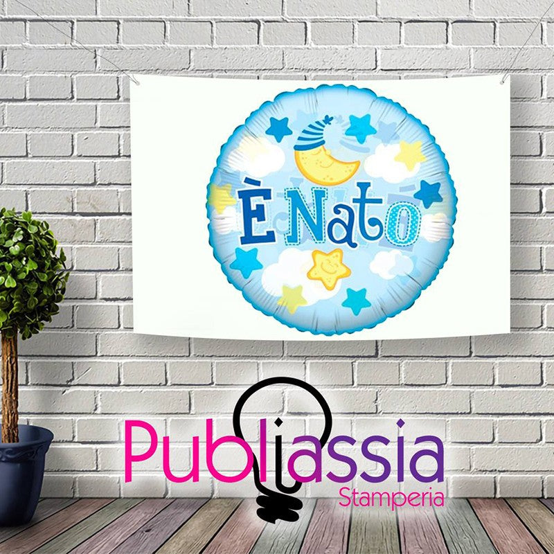 E’ Nato - Striscione Banner In Pvc Nascita