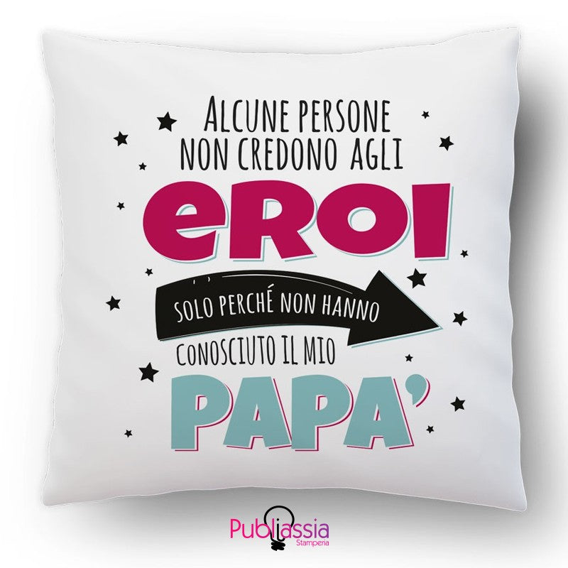 Papà: il mio eroe - Cuscino Festa del Papà