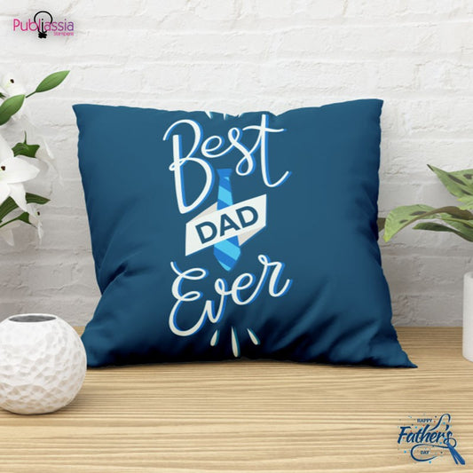 Best Dad ever - Cuscino Festa del Papà