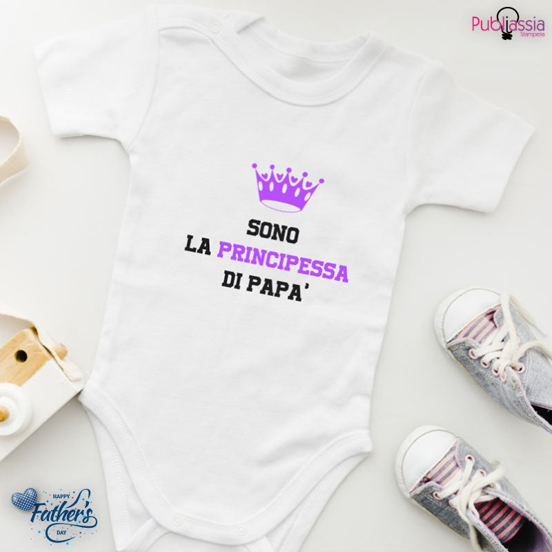 Sono la principessa di Papà - Tutina neonato