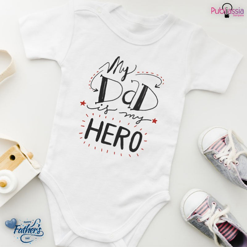 My Dad is my hero - Tutina neonato