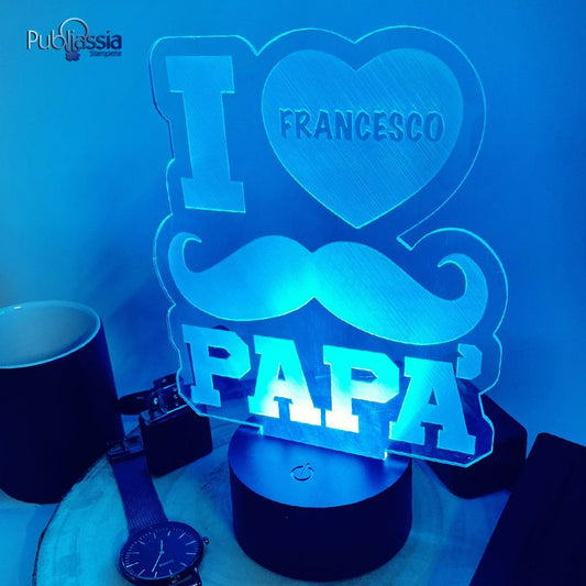 I Love Papà - Festa del Papà - Lampada Led RGB - plexiglass