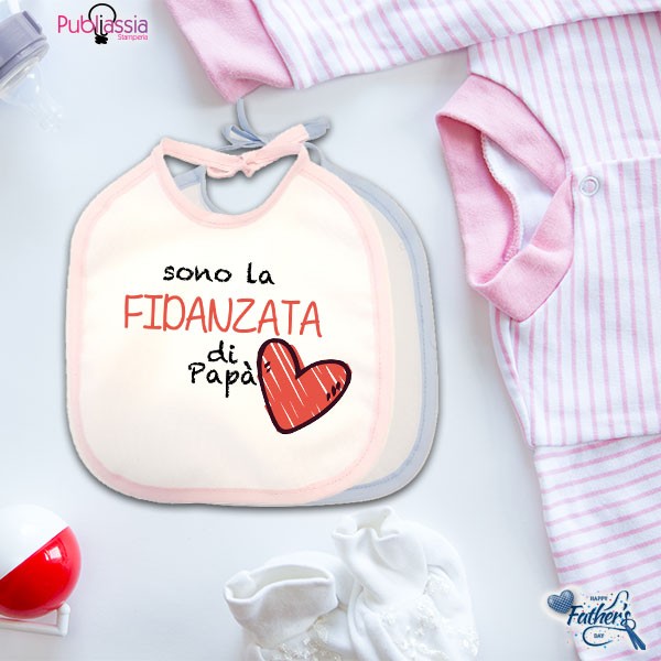 Sono la fidanzata di papà - Bavetto Personalizzato
