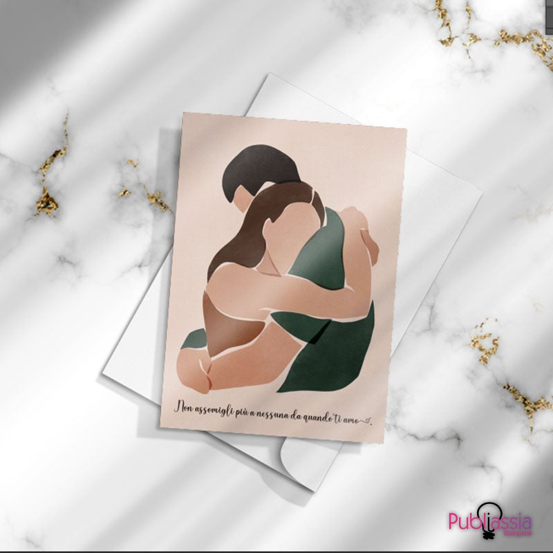 Non assomigli più a nessuno da quando ti amo - Greeting Cards