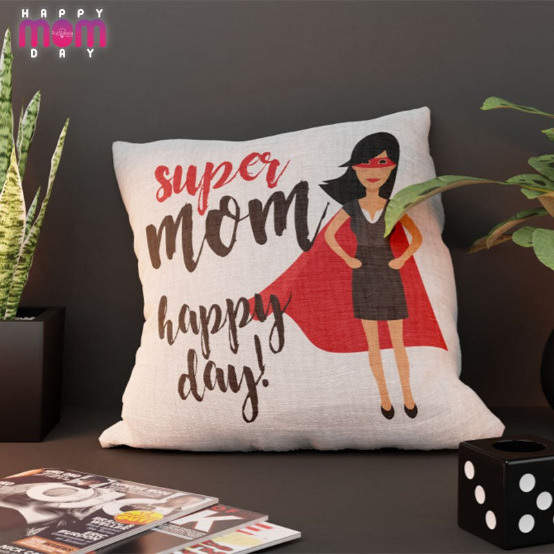 Super mom, happy day! - Cuscino festa della mamma