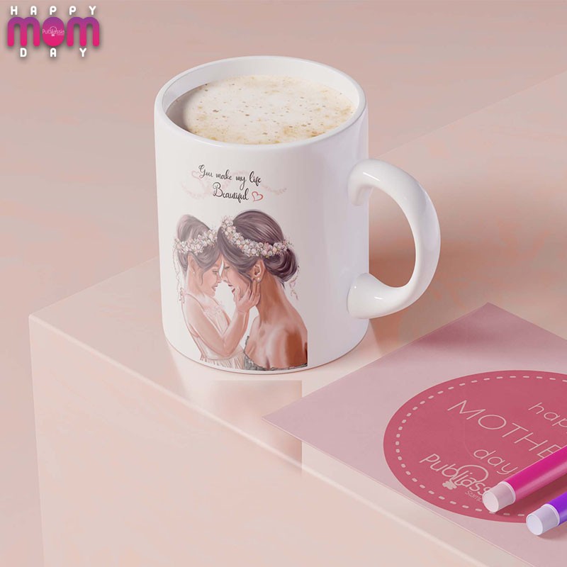 You make my life beautiful - Tazza Mug Festa della Mamma