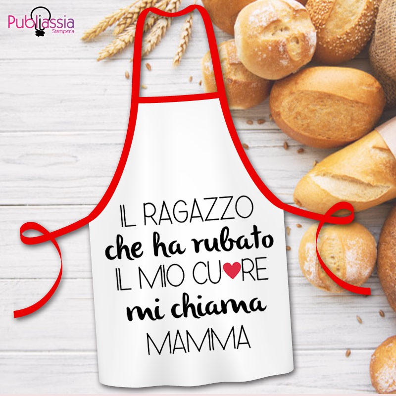 Il ragazzo che ha rubato il mio cuore, mi chiama mamma - Grembiule Personalizzato