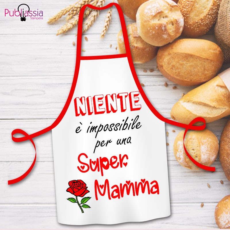 Niente è impossibile per una Super Mamma - Grembiule Personalizzato