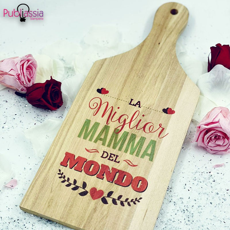La miglior mamma del mondo - Tagliere Personalizzato