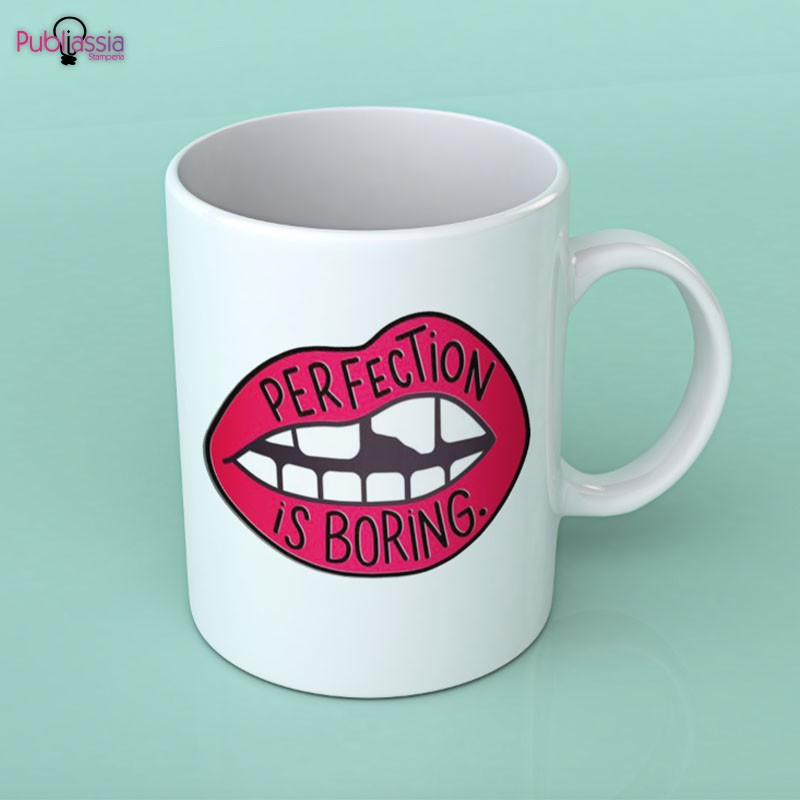 Perfection is boring - Tazza mug