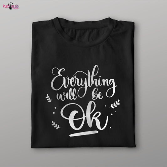 Everything will be ok - T-shirt