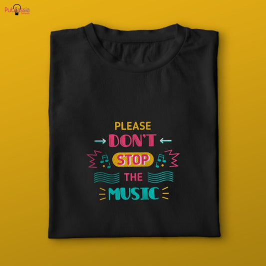 Please don't stop the music - T-shirt