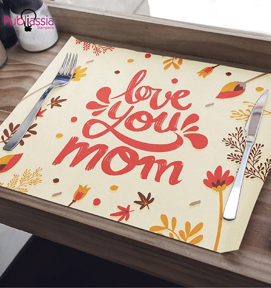 I love you mom - Tovaglietta in tessuto lavabile - idea regalo festa della mamma