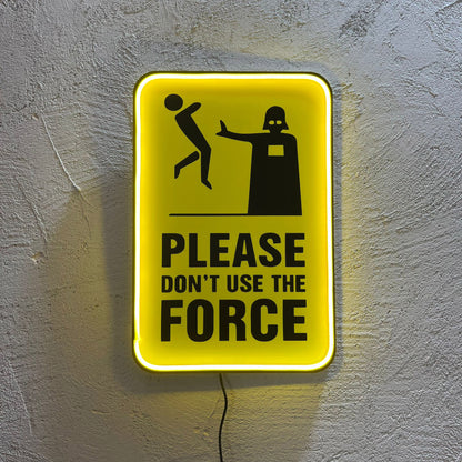 Please don't use the force - Quadretto con Neon Led