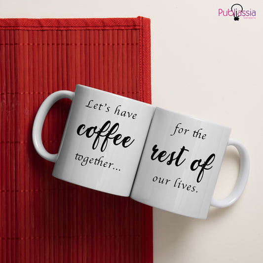 Let's have Coffee... - Coppia tazze Mug