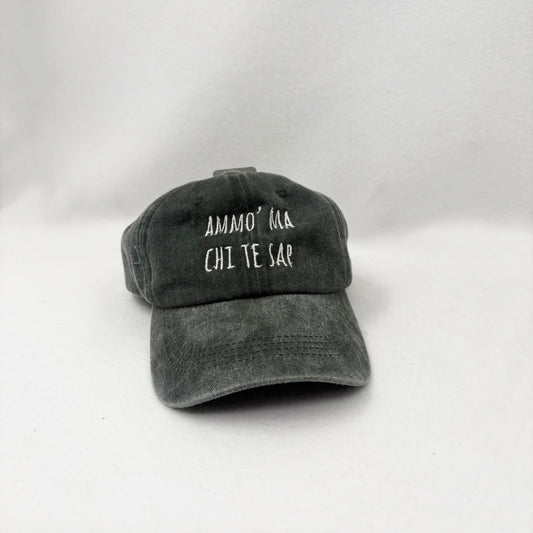 Ammo' ma chi te sap - Cappello con ricamo