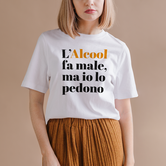 L'alcool fa male, ma io lo perdono - T-shirt