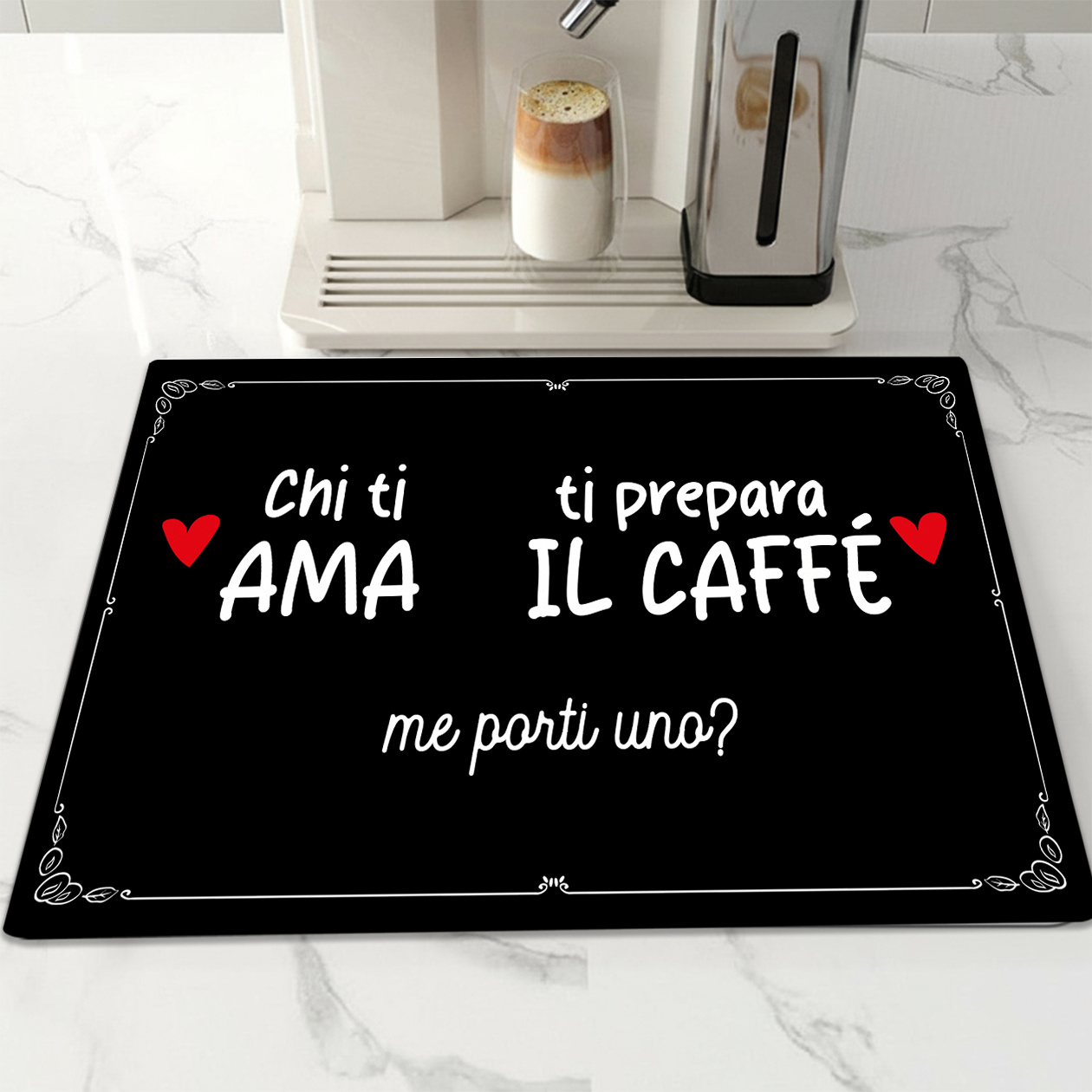 Chi ti amo ti prepara il caffè - Tappetino per Macchina del caffè  con Retro in Gomma Tappeto 30x40cm