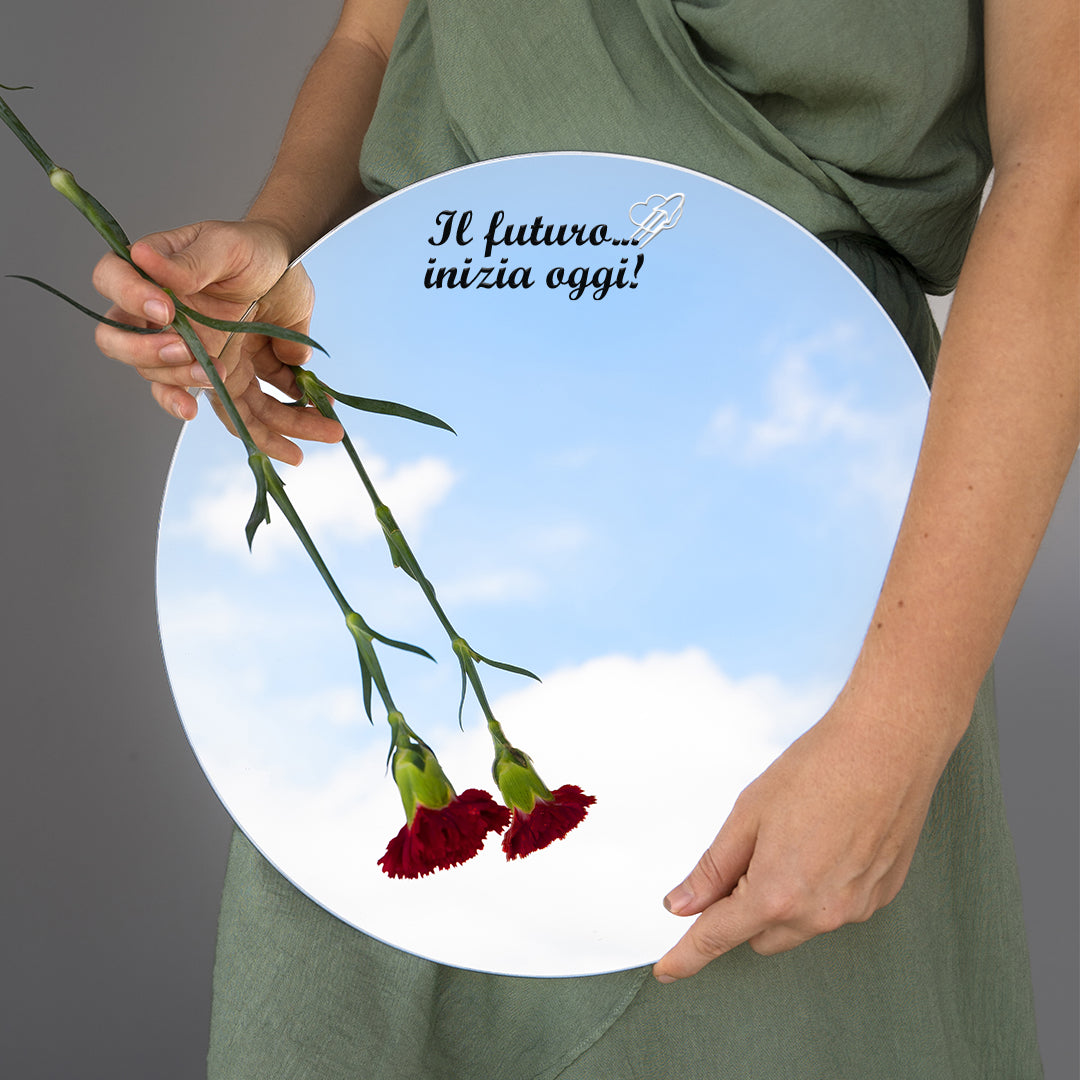 Il futuro inizia oggi - plaxiglass specchiato - personalizzato con frase