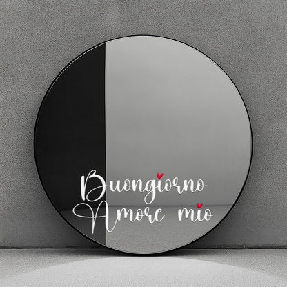 Buongiorno amore mio - plaxiglass specchiato