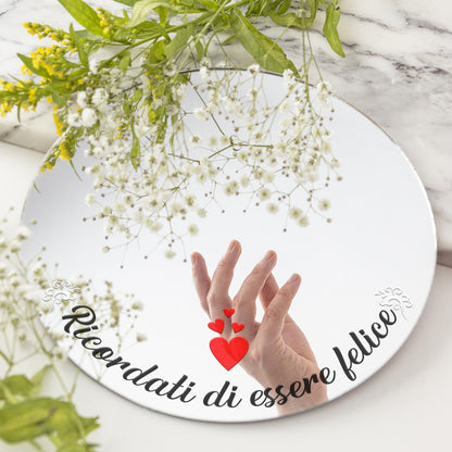 Ricordati di essere felice - plaxiglass specchiato