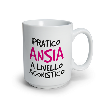 Pratico ansia a livello agonistico - Tazza mug