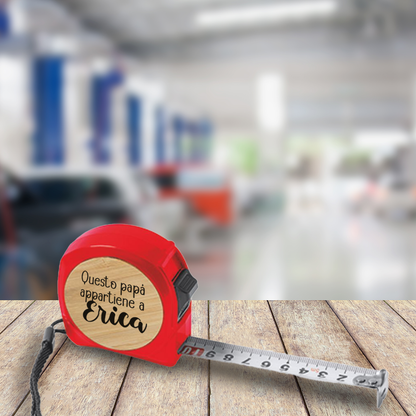 Questo papà appartiene a... - Metro a rullo da 5 metri - personalizzato con nome