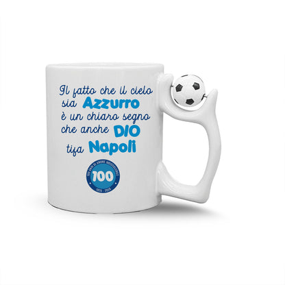 Anche Dio tifa Napoli - Tazza mug con manico pallone