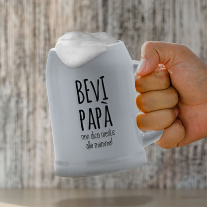 Bevi papà non dico niente alla mamma  - Caraffa in ceramica