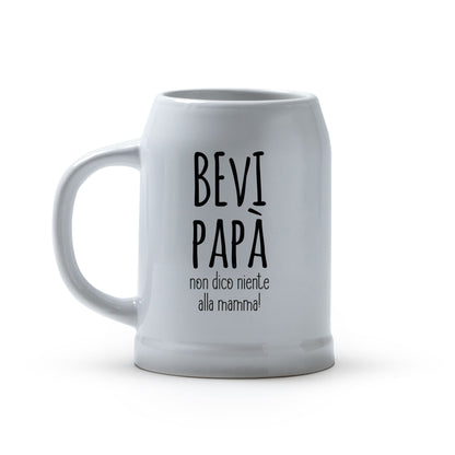 Bevi papà non dico niente alla mamma  - Caraffa in ceramica