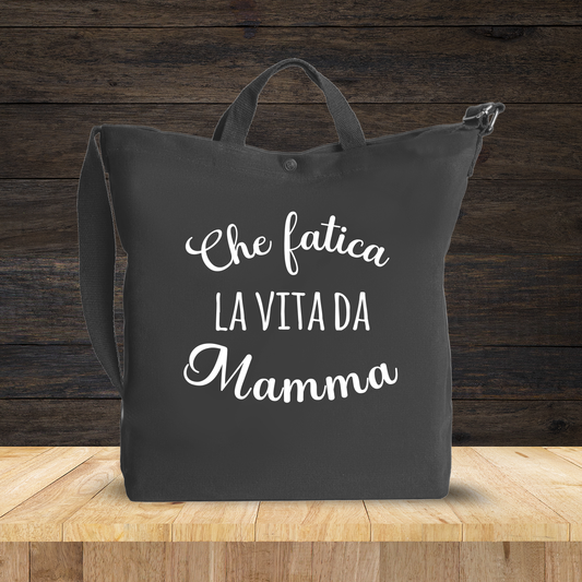 Che fatica la vita di mamma - Borsa da Donna in Tela