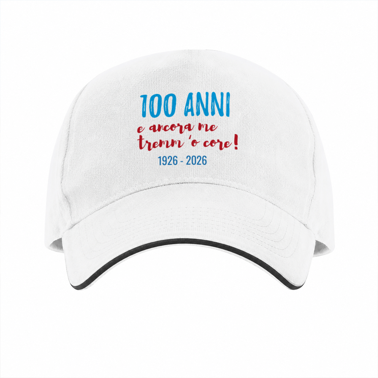 100 anni e ancor me tremm o cor - Cappello con visiera