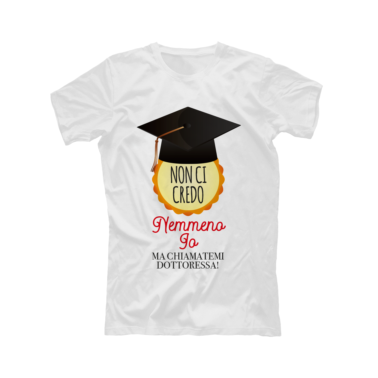 Non ci credo nemmeno io - T-shirt