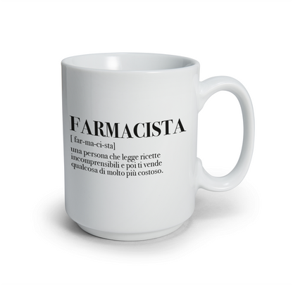 Farmacista - Tazza mug