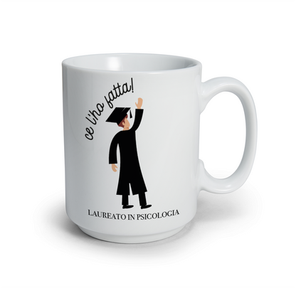 Ce l'ho fatta (Laureato) - Tazza mug - personalizzata