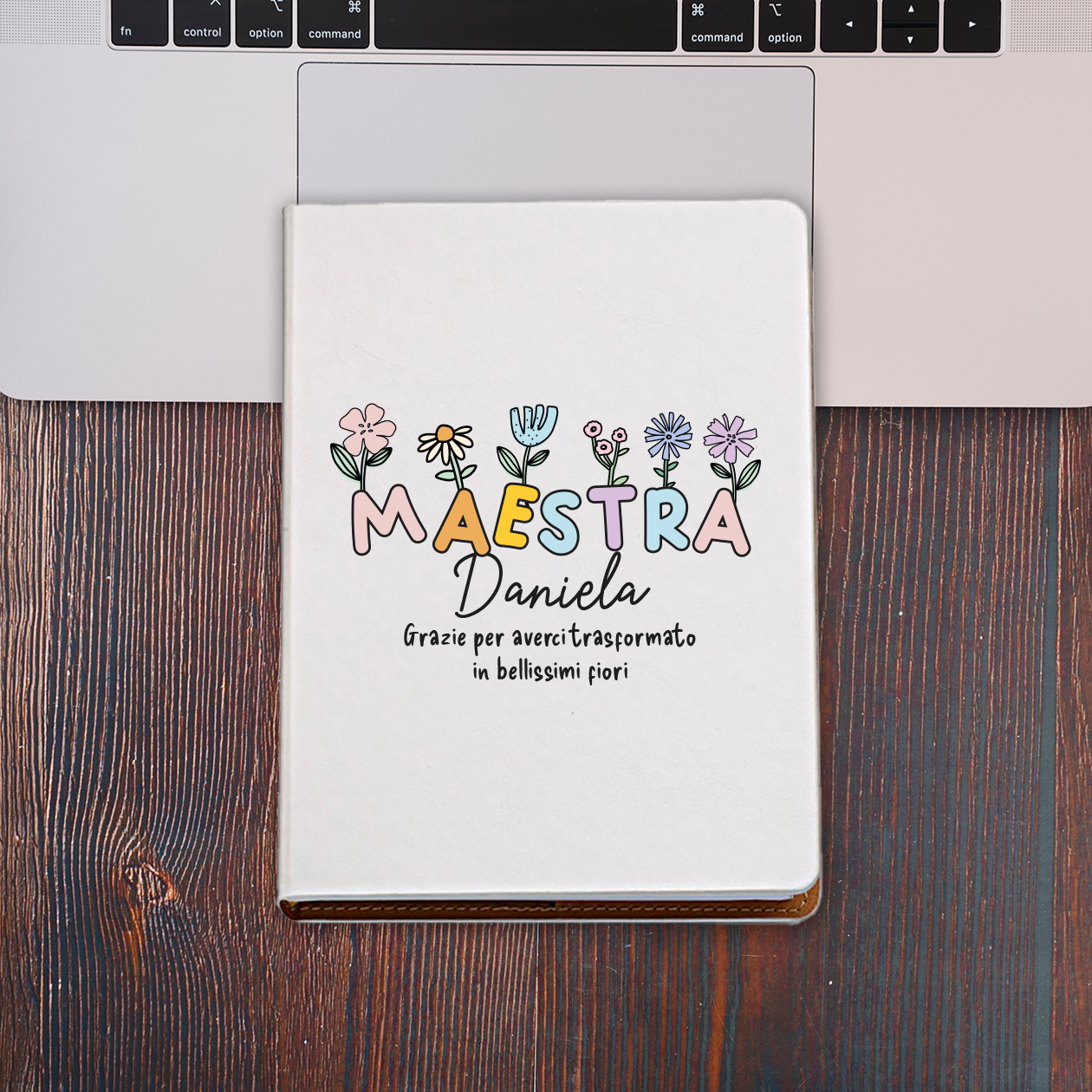 Maestra Grazie per averci trasformati in bellissimi fiori - Block Notes personalizzato con nome