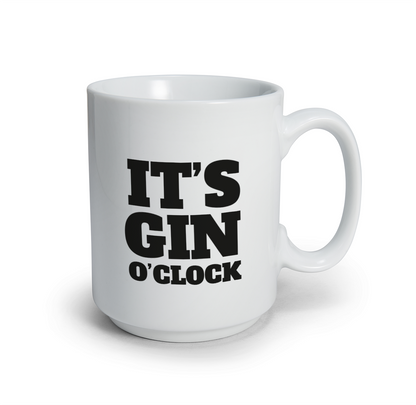 It's gin o' clock - Tazza mug