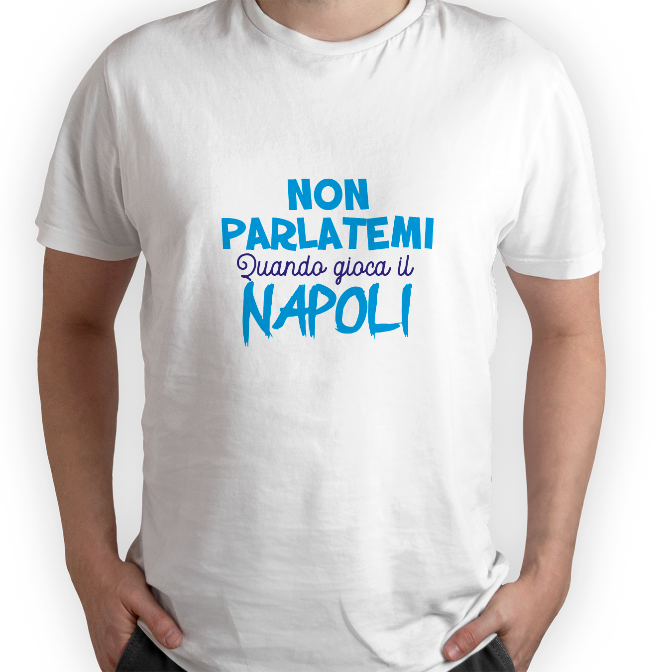 Non parlatemi quando gioca il Napoli - T-shirt Bianca
