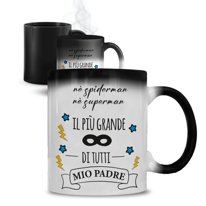 Il più grande di tutti mio padre - Tazza Magica