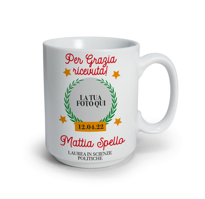 Per grazia ricevuta - Tazza mug - personalizzata