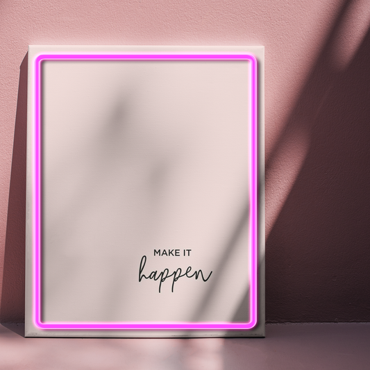 Make it happen  - Quadretto con Neon Led