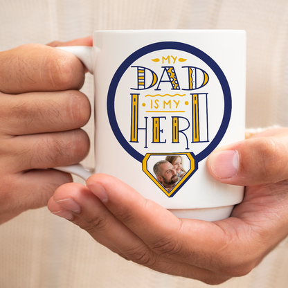 My dad is my hero - Tazza mug