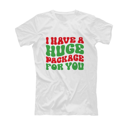 I have a huge package for you - T-shirt