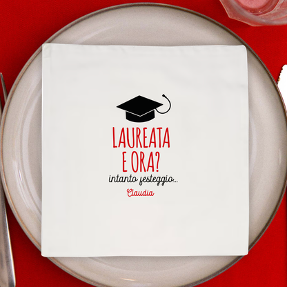 Laurata e ora? - Set 4 tovaglioli - personalizzato