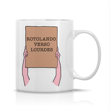 Rotolando verso lourdes - Tazza mug