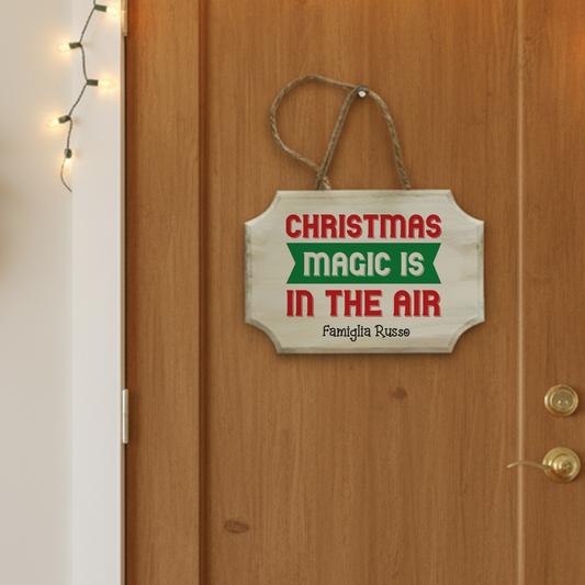 Christmas magic is in the air - fuoriporta in legno - personalizzato con cognome