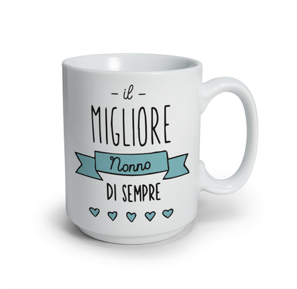 Il migiore Nonno di sempre - Tazza mug