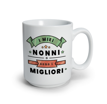 I miei nonni sono i migliori - Tazza mug