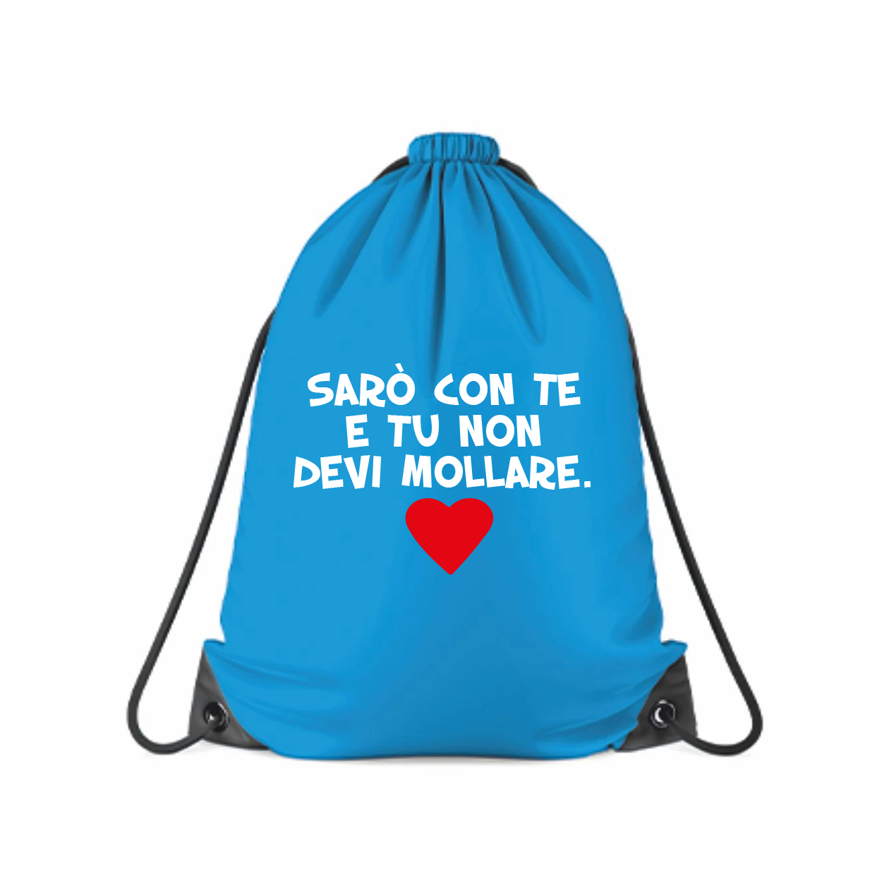 Sarò con te e tu non devi mollare - Sacchetto - Idea Regalo