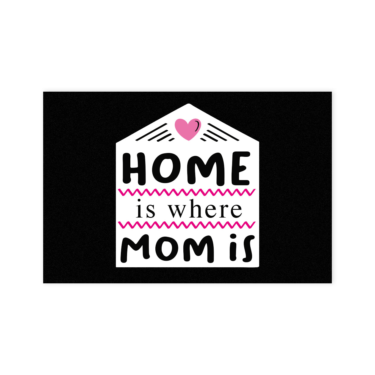 Home is where mom is - Tappeto